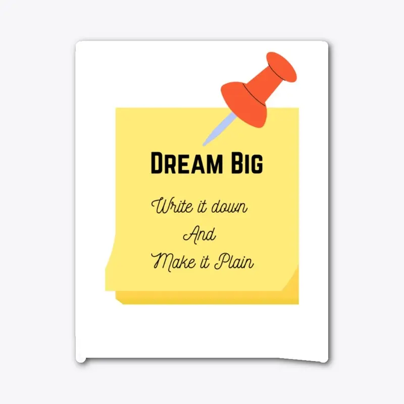 Dream Big