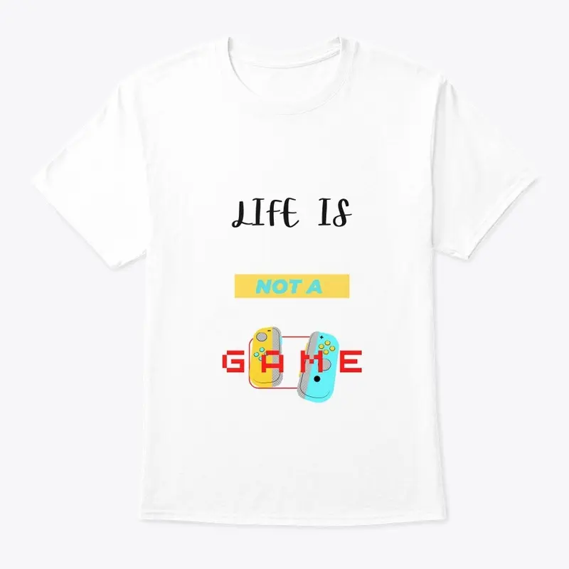 Life is not a game